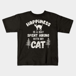 Happiness is a day spent hiking with my cat Kids T-Shirt